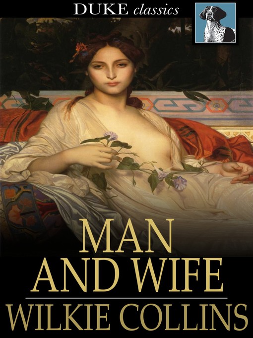 Title details for Man and Wife by Wilkie Collins - Wait list